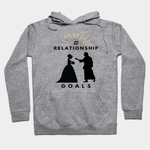 #RelationshipGoals | Christian Design Hoodie by SOCMinistries